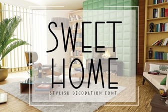Creative Ways to Use the Sweet Home Font